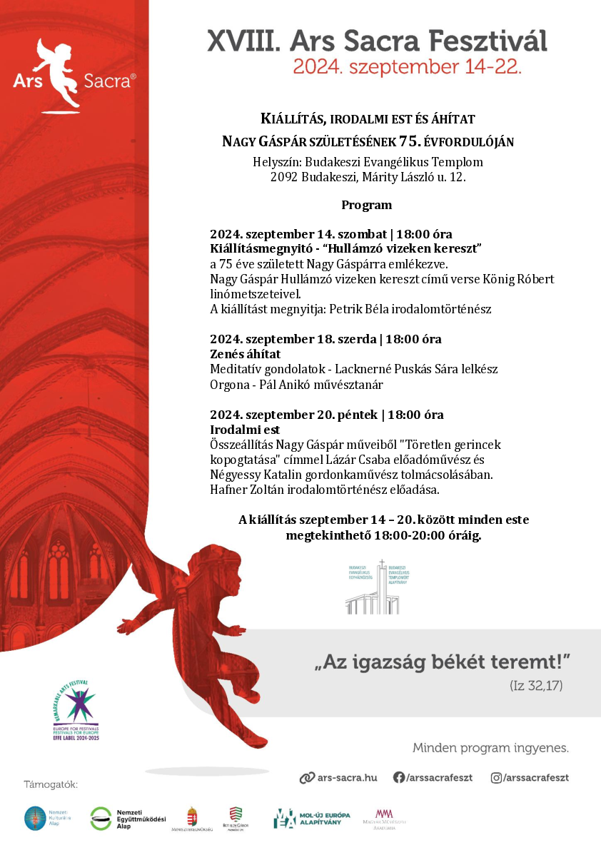 XVII. Ars Sacra Fesztivál. 2024 szemtember 14-től 22-ig minden este 18:00 és 20:00 óra között a Budakeszi Evangélikus Templomban. Minden program ingyenes.